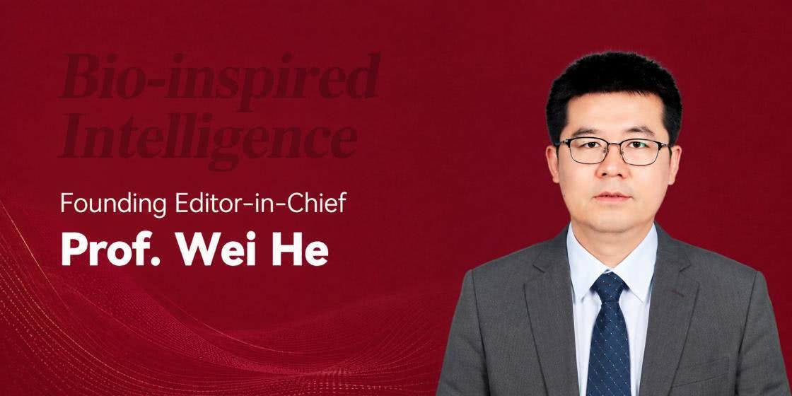 <strong>Warmest Congratulations!</strong> Professor Wei He of Beijing Information Science and Technology University is appointed as the Founding Editor–in–Chief of the newly launched journal <em>Bio-